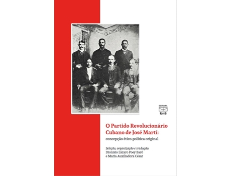 Livro Partido Revolucionário Cubano De José Marti Concepção Ético-Política Original de Dionisio Lázaro Poey Baró (Português)