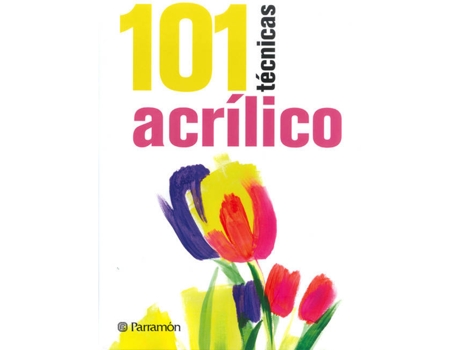 Livro 101 Técnicas Acrílico de Parramon (Espanhol)