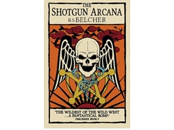 Livro Shotgun Arcana de R S Belcher (Inglês)