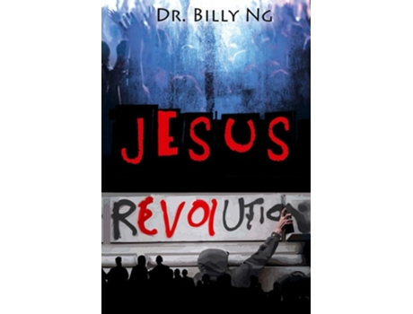 Livro Jesus Revolution de Dr Billy Ng (Inglês)