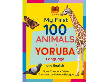 Livro My First 100 Animals in Yoruba Language and English de Otiaba, Ngozi et al. (Inglês)