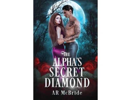 Livro The Alphas Secret Diamond de AR McBride (Inglês)