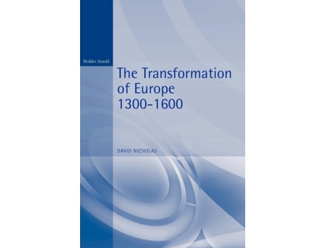 Livro Transformation of Europe 13001600 de David Nicholas (Inglês)