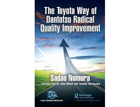 Livro Toyota Way of Dantotsu Radical Quality Improvement de Sadao Nomura (Inglês - Capa Dura)