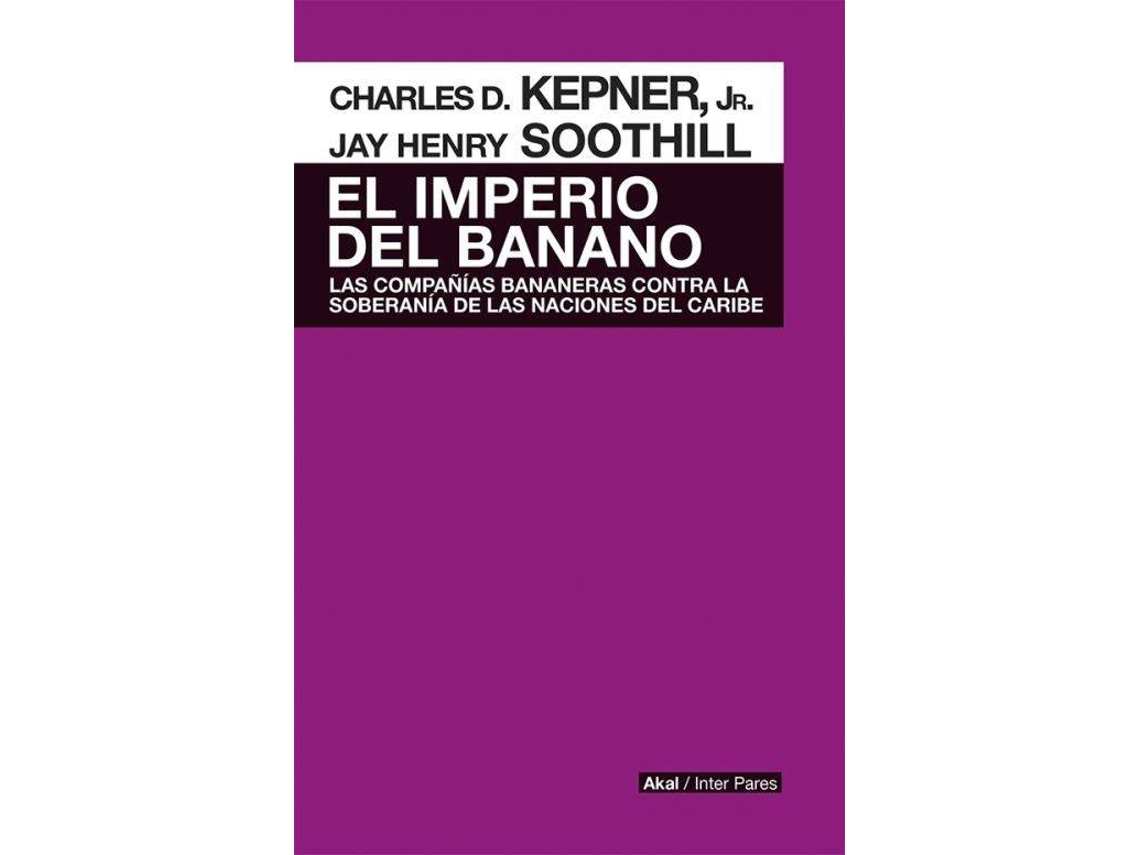 Livro El Imperio Del Banano de Charles Kepner (Espanhol)