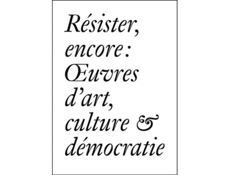Livro Resister Encore De Bernhard Fibicher (inglês)