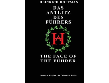 Livro Das Antlitz Des Fuhrers The Face of the Fuhrer de Steven Kerr (Inglês)