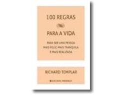 Livro 100 Regras Para a Vida de Richard Templar