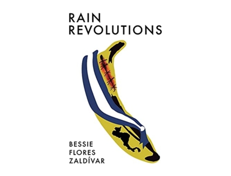 Livro Rain Revolutions De Bessie F Zaldívar (inglês)