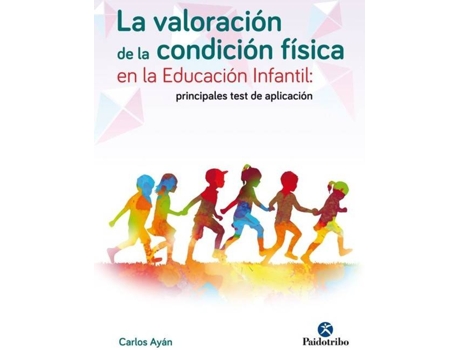 Livro La Valoración De La Condición Física En La Educación Infantil