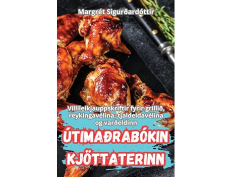 Livro ÚTIMAÐRABÓKIN KJÖTTATERINN de Margrét Sigurðardóttir (Inglês)