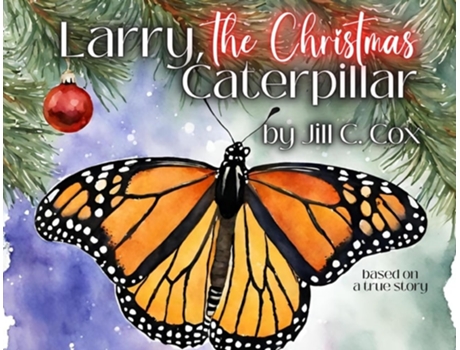 Livro Larry, the Christmas Caterpillar de Jill C Cox (Inglês)
