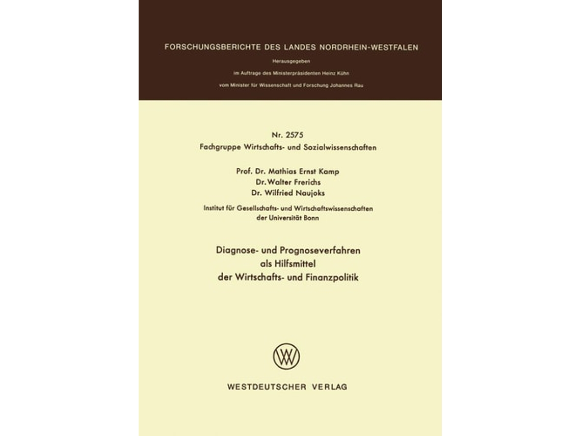 Livro Diagnose- Und Prognoseverfahren Als Hilfsmittel Der Wirtschafts- Und Finanzpolitik De Mathias Ernst Kamp (alemão)