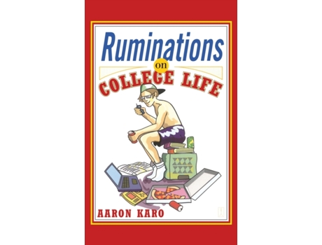 Livro Ruminations on College Life Aaron Karo (Inglês)