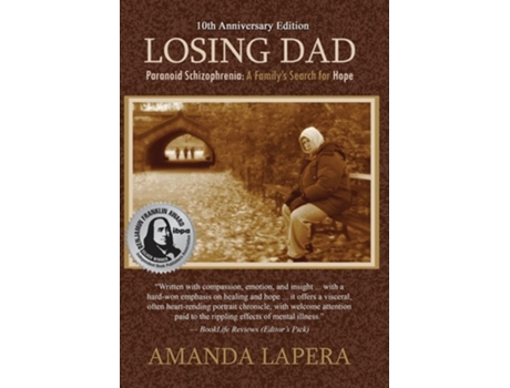 Livro Losing Dad, Paranoid Schizophrenia A Familys Search for Hope de Amanda Lapera (Inglês - Capa Dura)