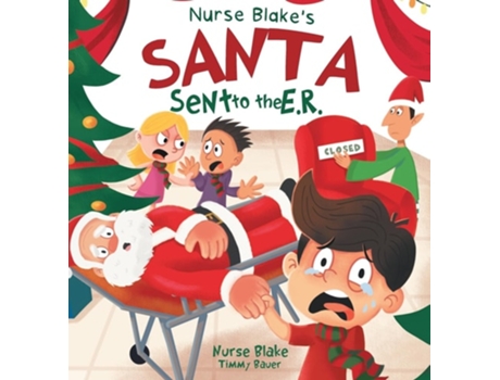 Livro Nurse Blakes Santa Sent to the E.R. de Nurse Blake (Inglês - Capa Dura)