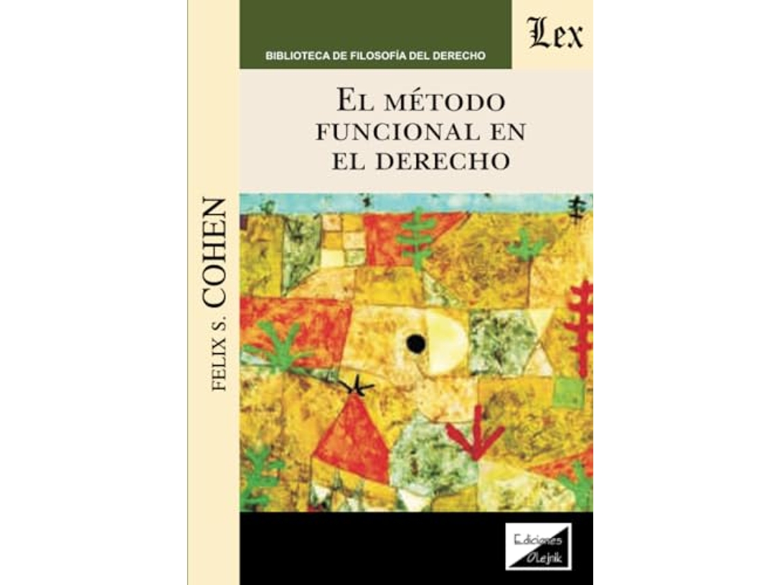 Livro Método Funcional En El Derecho de Felix S Cohen (Português)