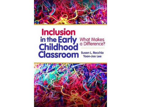 Livro inclusion in the early childhood classroom de susan l. recchia (inglês)