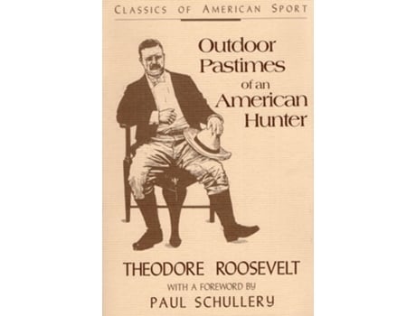 Livro Outdoor Pastimes of an American Hunter de Theodore Roosevelt (Inglês)