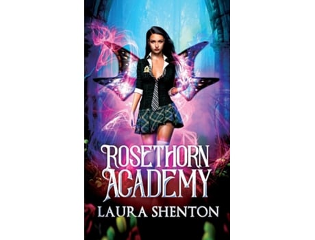 Livro Rosethorn Academy de Laura Shenton (Inglês)