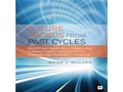 Livro Future Trends from Past Cycles de Brian Millard (Inglês)