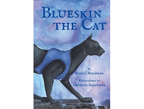 Livro Blueskin the Cat de Daniel Benshana (Inglês)