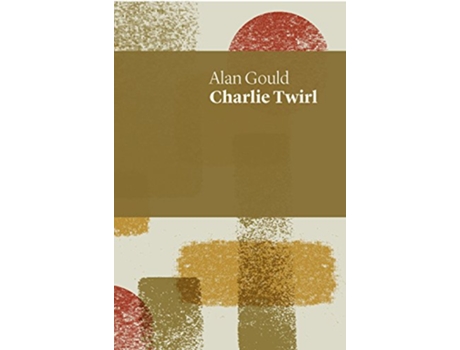 Livro Charlie Twirl UWAP Poetry de Alan Gould (Inglês)