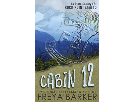 Livro Cabin 12 Rock Point de Freya Barker (Inglês)