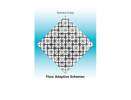 Livro Flow Adaptive Schemes de Vendrana Kutija (Inglês)
