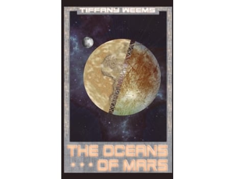 Livro The Oceans of Mars de Tiffany Weems (Inglês)