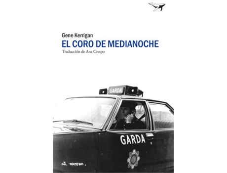 Livro El Coro De Medianoche de Gene Kerrigan (Espanhol)