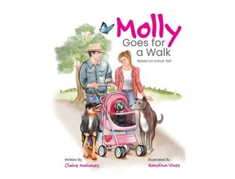 Livro Molly Goes for a Walk Based on a true tail de Claire Mahoney (Inglês - Capa Dura)