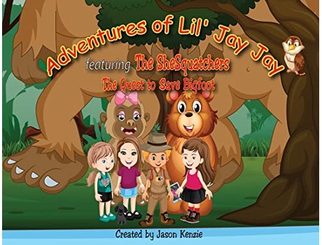 Livro Adventures of Lil Jay Jay The Quest to Save Bigfoot de Jason Kenzie (Inglês)