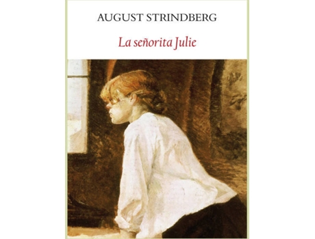 Livro La Señorita Julie de August Strindberg