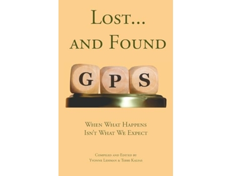 Livro Lost... and Found When What Happens Isnt What We Expect de Lehman e Yvonne (Inglês)