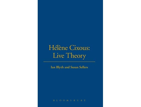Livro Hélène Cixous Live Theory de Ian Blyth Susan Sellers (Inglês)