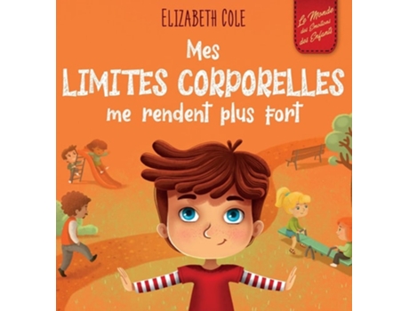Livro Mes limites corporelles me rendent plus fort de Elizabeth Cole (Francês - Capa Dura)