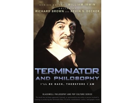 Livro Terminator and Philosophy de William Irwin (Inglês)