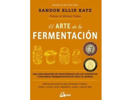 Livro El Arte De La Fermentación de Sandor Ellix Katz (Espanhol)