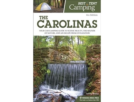 Livro best tent camping: the carolinas de johnny molloy (inglês)