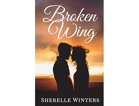 Livro Broken Wing de Sherelle Winters (Inglês)