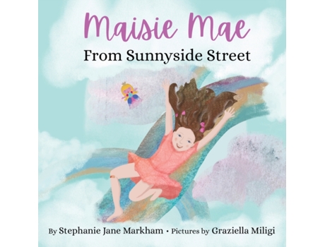 Livro Maisie Mae From Sunnyside Street Stephanie Jane Markham (Inglês)
