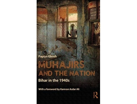 Livro Muhajirs and the Nation de Papiya Ghosh (Inglês - Capa Dura)