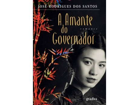 Livro A Amante do Governador de José Rodrigues dos Santos