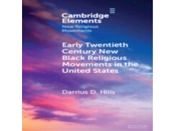 Livro Early Twentieth Century New Black Religious Movements in the United States de Darrius D Hills (Inglês)