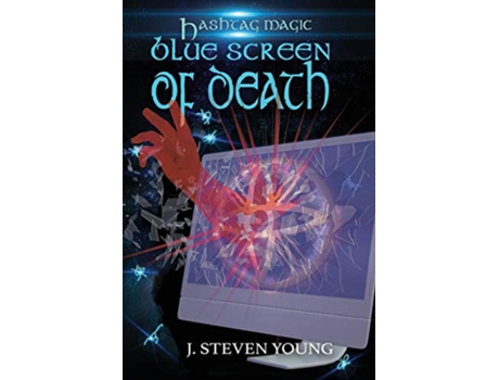 Livro Blue Screen of Death Hashtag Magic de J Steven Young (Inglês)