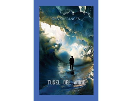 Livro Túnel del Amor de Oliver Frances (Inglês)