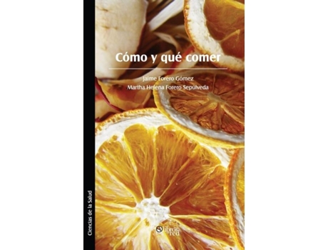 Livro Como Y Que Comer De Jaime Forero Gomez (inglês)