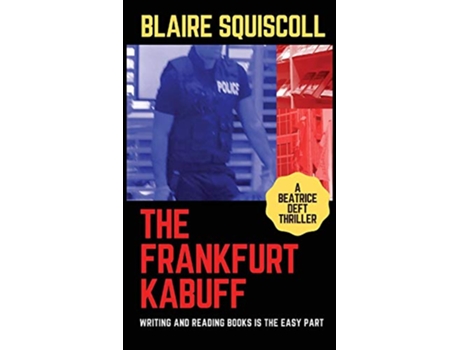 Livro The Frankfurt Kabuff de Blaire Squiscoll (Inglês)