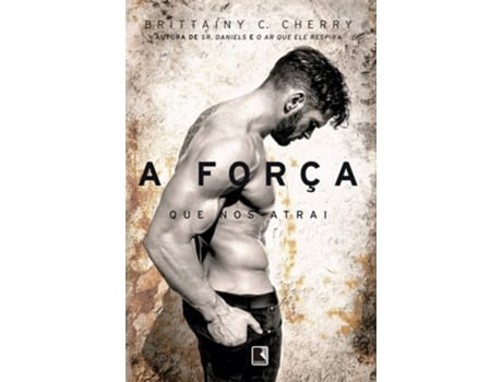 Livro Kit - Forca Que Nos Atrai, A de Brittainy C Cherry (Português)
